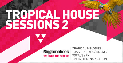 Tropical house sessions 2 1000 x 512
