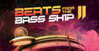 Beats From The Bass Ship 2