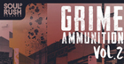 Grime Ammunition Vol. 2
