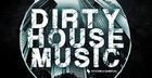 Dirty House Music