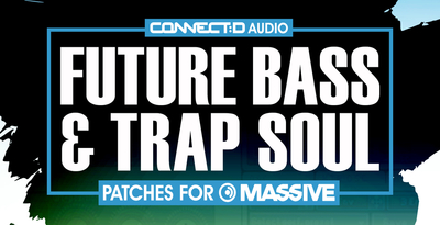 Connectd audio fbts future bass trap soul 1000 512 rectangle