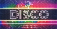 Delectablerecords indadiscosamples funkyhouse disco 512