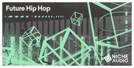 Niche samples sounds future hip hop 1000 x 512 new