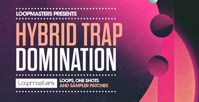 Hybrid trap domination drum loops and bass samples
