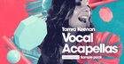 Tamra Keenan Vocal Acapellas