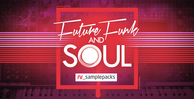 Rv future funk   soul drum loops and synth bass