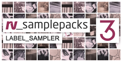 Rv samplepacks label sampler   vol 3 drums   music loops  fx and soul samples