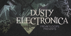 Dusty Electronica