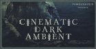 Cinematic Dark Ambient