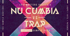 Nu Cumbia vs Trap