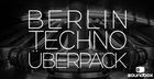 Berlin Techno Uberpack