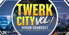 Twerk City For Serum Vol.1