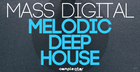 Mass Digital - Melodic Deep house