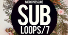Sub Loops 7