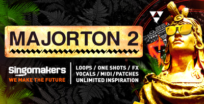 Singomakers majorton 2 loops one shots fx vocals midi patches unlimited inspiration 1000 512