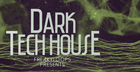 Dark Tech House