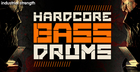 Hardcore Bass Drums