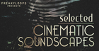 Selected: Cinematic Soundscapes