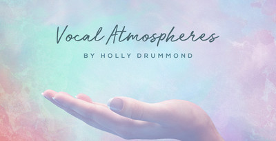 Vocal atmospheres holly drummond 1000 x 512