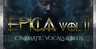 Epica 2: Cinematic Vocals & Beds