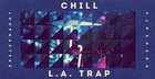 Chill LA Trap