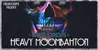 Bass Circus: Heavy Moombahton