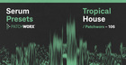 Tropical House - Serum Presets