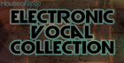 Electronic Vocal Collection