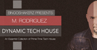 M.Rodriguez - Dynamic Tech House