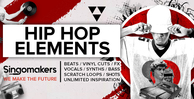 Singomakers hip hop elements beats vinyl cuts fx vocals synths bass scratch loops shots unlimited inspiration 1000 512