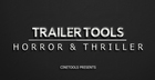 Trailer Tools: Horror & Thriller
