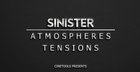 Sinister Atmospheres & Tensions