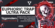 Singomakers euphoric trap ultra pack bass loops synth loops drum loops  one shots fx vocal loops unlimited inspiration 1000 512