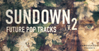 Sundown 2: Future Pop Tracks