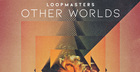 Other Worlds - Ambient Soundscapes
