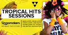 Tropical Hits Sessions