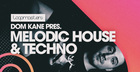 Dom Kane - Melodic House & Techno
