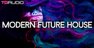 4 modern house future house big room edm production kits loops drums music elements fx 1000 x 512