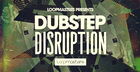 Dubstep Disruption