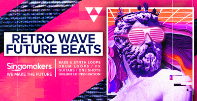 Singomakers retro wave future beats bass synth loops drum loops fx guitars one shots unlimited inspiration  1000 512
