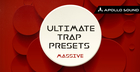 Ultimate Trap Presets (Massive)
