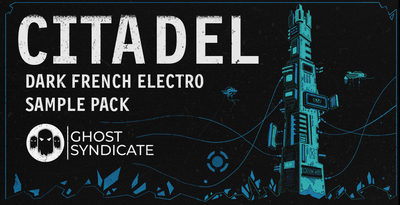 Gs citadel dark french electro banner 1000x512