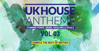UK House Anthems Vol 3
