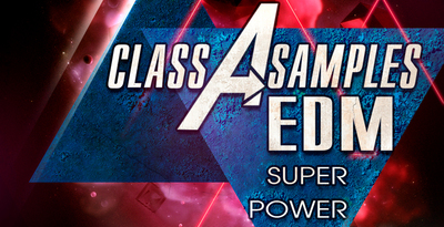 Class a samples   edm super power 1000 512