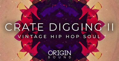 Origin Sound, Crate Digging 2 Vintage Hip Hop & Soul, Hip  