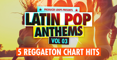 Latin pop anthems vol 03 512 producer loops latin pop loops