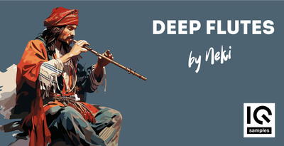 Iq samples deep flutes by neki banner