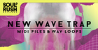 New Wave Trap - MIDI & WAV