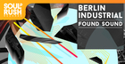 Berlin Industrial - Found Sound
