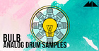 Bulb - Analog Drum Samples